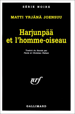 Couverture Harjunpää et l'Homme-oiseau Gallimard