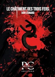 Couverture Le Ch�timent des Trois Fers