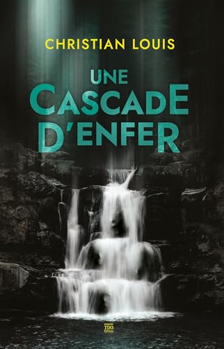 Couverture Une Cascade denfer Editions le Temple d'or