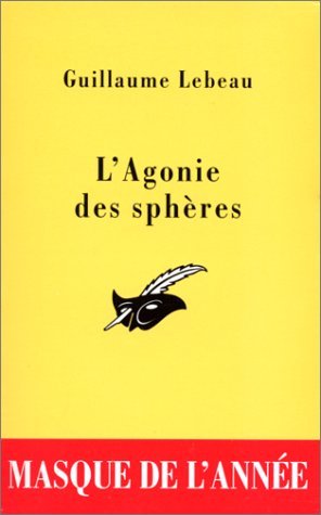 Couverture L'Agonie des Sphres Librairie des Champs-Elyses - Le Masque