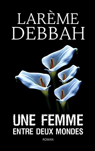 Couverture Une Femme entre deux mondes