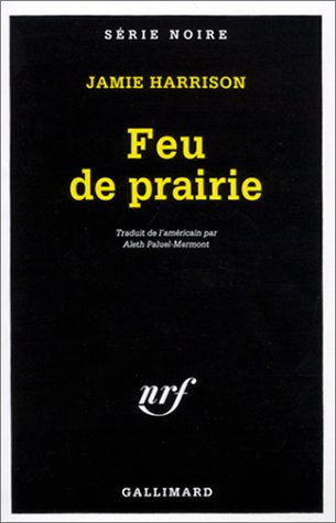 Couverture Feu de prairie Gallimard