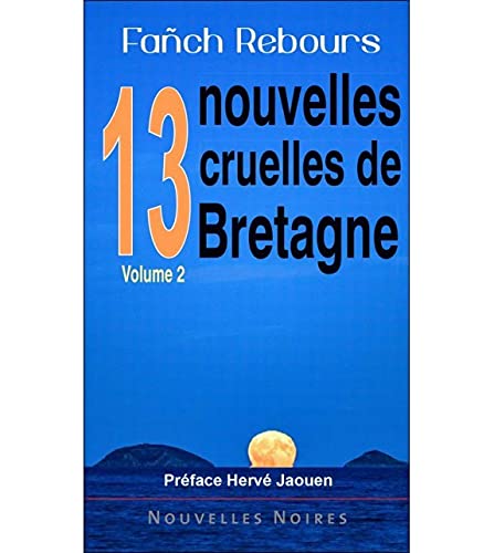 Couverture 13 nouvelles cruelles de Bretagne volume 2