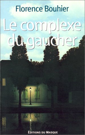 Couverture Le Complexe du gaucher Librairie des Champs-Elyses - Le Masque