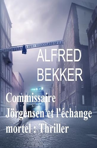 Couverture Le commissaire Jrgensen et l'change mortel