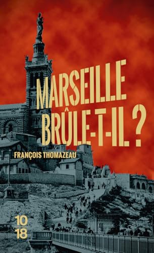 Couverture Marseille brle-t-il ?