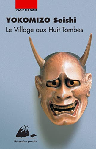 Couverture Le Village aux Huit Tombes Editions Philippe Picquier