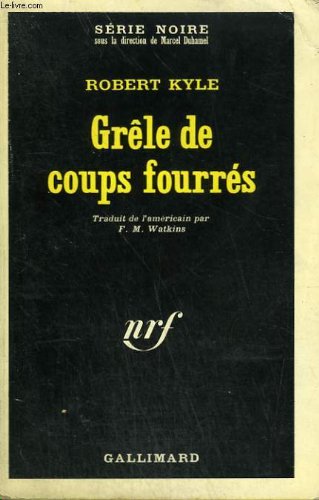 Couverture Grle de coups fourrs Gallimard