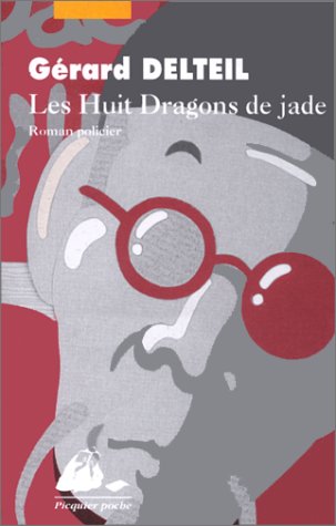 Couverture Les Huit Dragons de jade Editions Philippe Picquier