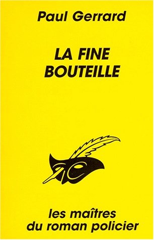 Couverture La fine bouteille Librairie des Champs-Elyses - Le Masque