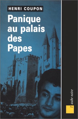 Couverture Panique au palais des papes Editions de l'Aube