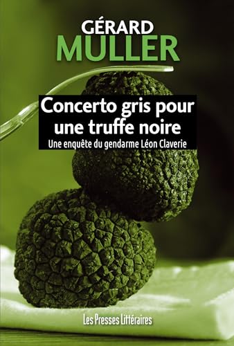 Couverture Concerto gris pour une truffe noire Les Presses Littraires