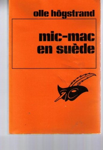 Couverture Mic-mac en Sude Librairie des Champs-Elyses - Le Masque