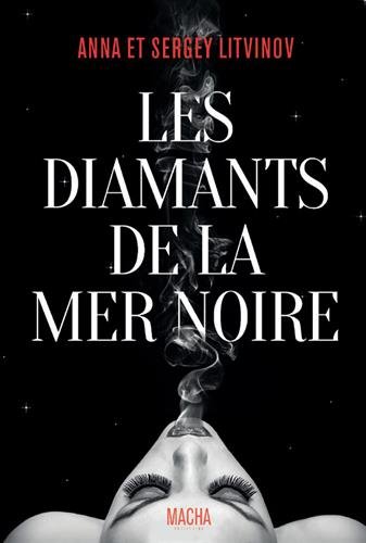 Couverture Les Diamants de la mer noire  Macha Publishing
