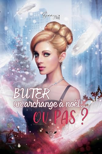 Couverture Buter un Archange  Nol ... ou pas ?