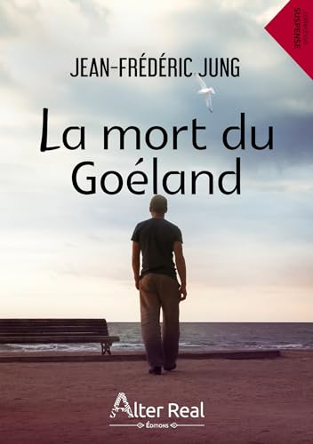 Couverture La Mort du goland Alter Real Editions