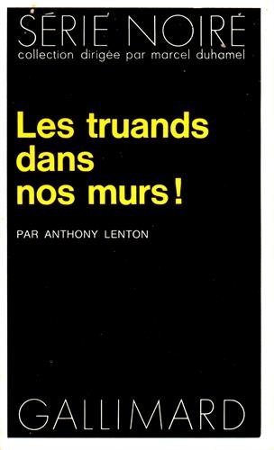 Couverture Les Truands dans nos murs !