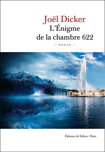 Couverture L'Enigme de la chambre 622 Editions de Fallois