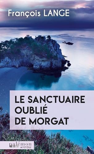 Couverture Le Sanctuaire oubli de Morgat