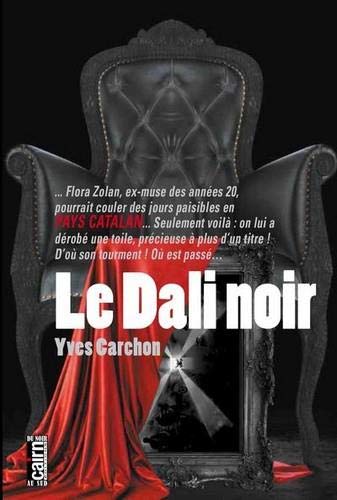 Couverture Le Dali noir Editions Cairn
