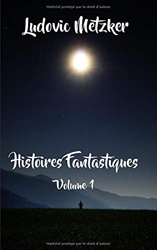 Couverture Histoires fantastiques tome 1 Auto-dition