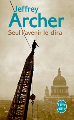 Couverture Seul l'avenir le dira