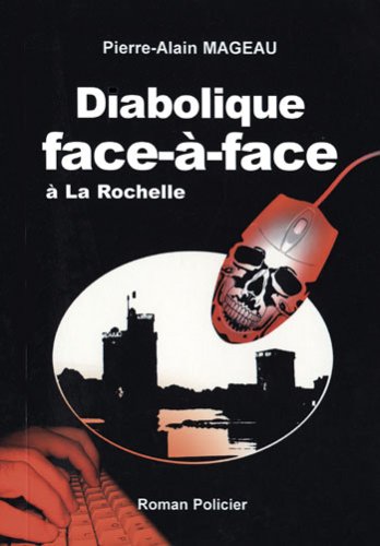 Couverture Diabolique face  face  La Rochelle MAGEAU