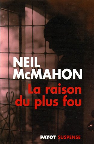 Couverture La raison du plus fou