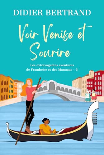 Couverture Voir Venise et sourire