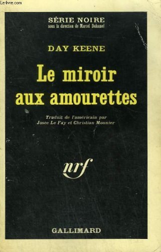 Couverture Le Miroir aux amourettes (Aime-moi et meurs) Gallimard