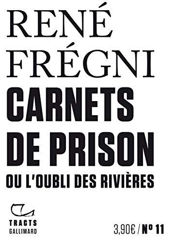 Couverture Carnets de prison ou L'oubli des rivires Gallimard