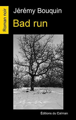 Couverture Bad run