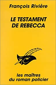 Couverture Le Testament de Rebecca Librairie des Champs-Elyses - Le Masque