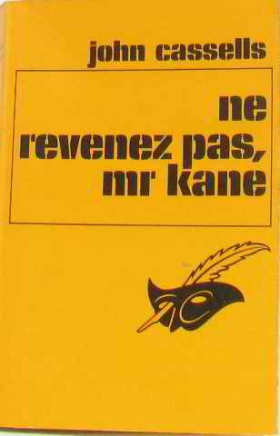 Couverture Ne revenez pas, Mr Kane Librairie des Champs-Elyses - Le Masque