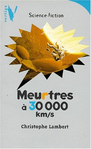 Couverture Meurtres  30 000 km/s
