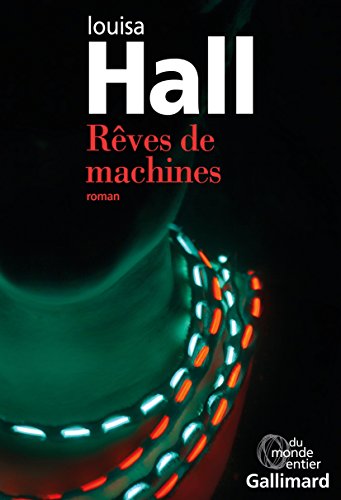Couverture Rves de machines Gallimard