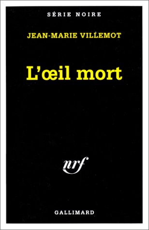 Couverture L'oeil mort Gallimard