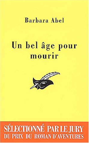 Couverture Un bel ge pour mourir Librairie des Champs-Elyses - Le Masque