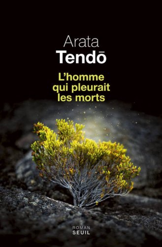 Couverture L'homme qui pleurait les morts Seuil