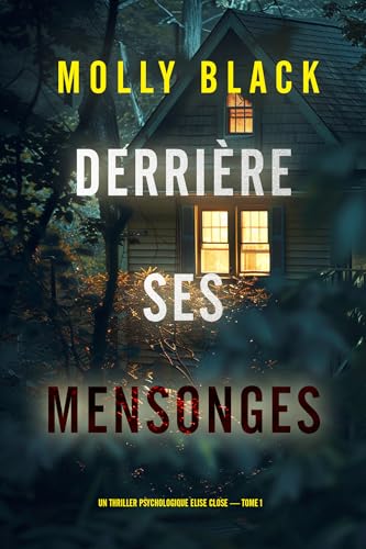 Couverture Derrire ses mensonges