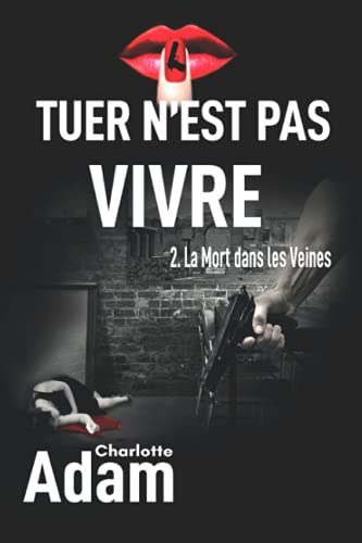 Couverture La Mort dans les veines Auto-dition