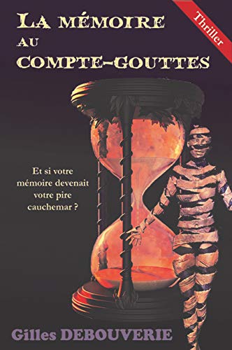 Couverture La Mmoire au compte-gouttes
