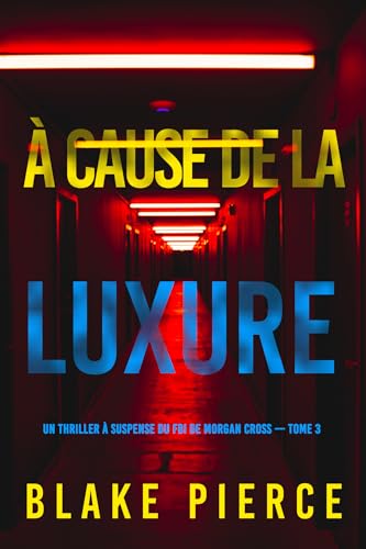 Couverture A cause de la luxure