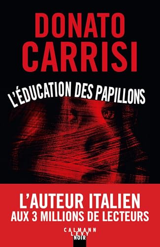 Couverture L'ducation des papillons Calmann-Lvy