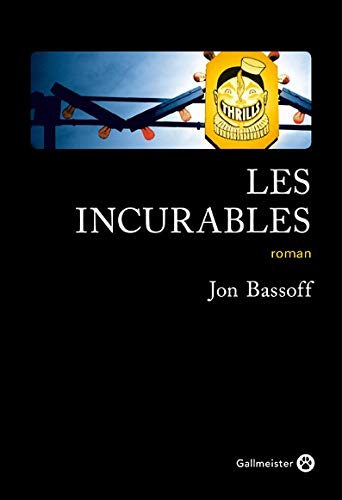 Couverture Les Incurables Gallmeister