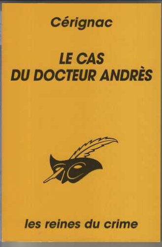 Couverture Le Cas du docteur Andrs Librairie des Champs-Elyses - Le Masque