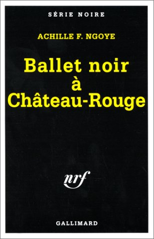 Couverture Ballet noir  Chteau-Rouge