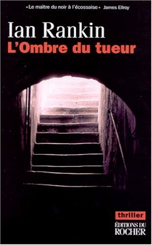 Couverture L'Ombre du tueur Editions du Rocher
