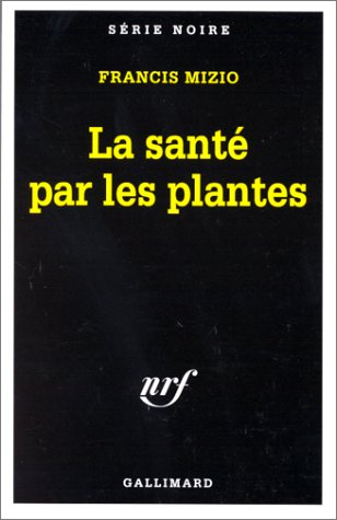 Couverture La sant par les plantes Gallimard