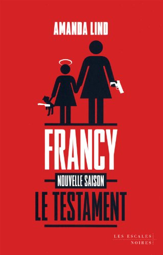 Couverture Le Testament de Francy Editions Les Escales